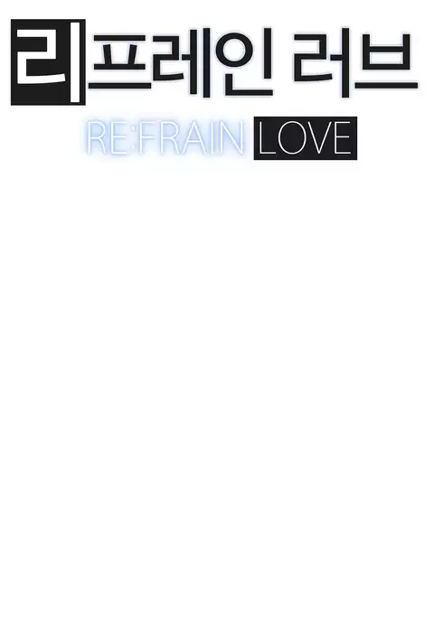 Refrain Love Ch.1-38
