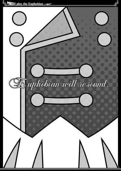 Euphobian no Hibiki Trio - Euphobian will resound.