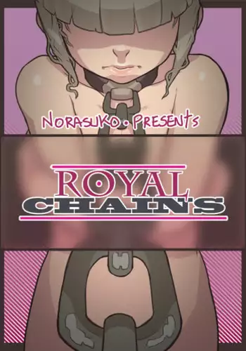 [Norasuko] Royal Chains