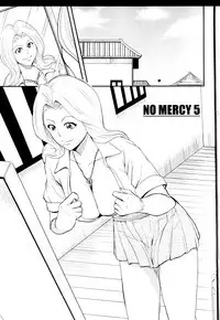 (C76) [Hanamiduki (Miduki Jou)] NO MERCY 5 (BLEACH)