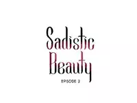 [The Jinshan] Sadistic Beauty Ch.1-19 (English) (Ongoing)