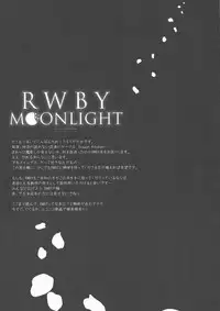 (C85) [Dragon Kitchen (Kanibasami, Sasorigatame)] RWBY MOONLIGHT (RWBY)