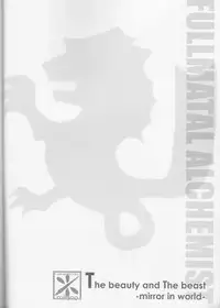 [milano (Shimotsuki Sakuya)] Beauty and The beast -mirror in world- (Fullmetal Alchemist)