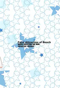 (C94) [PHYLACTERY (Takase Asagiri)] Fatal Attraction of Beach (Kantai Collection -KanColle-)