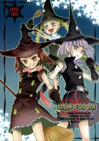 (C67) [GARDENING BULL DOG (Gotoh Akira)] SMILE FOR ME (Tweeny Witches)