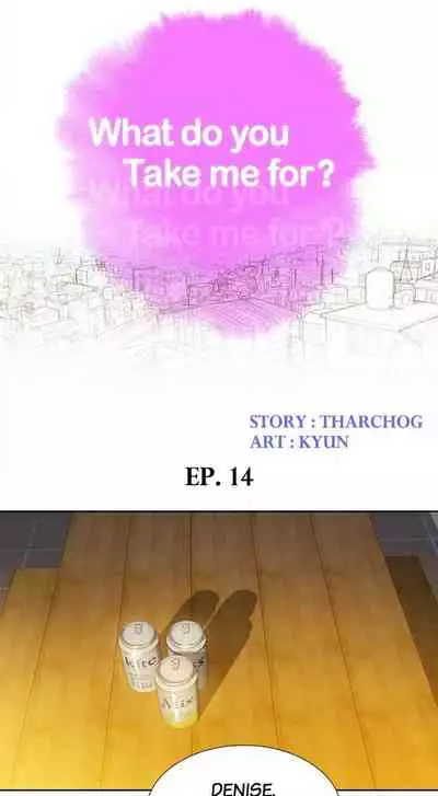 [Tharchog, Gyeonja] What do you Take me For? Ch.46/? [English] [Hentai Universe]