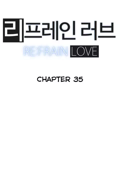 Refrain Love Ch.1-35