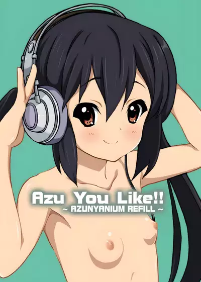 (C78) [Sage (Cha☆Pel, Ryunnu)] Azu You Like!! ~Azunyanium Refill~ (K-On!) [English] [head empty] [Digital]