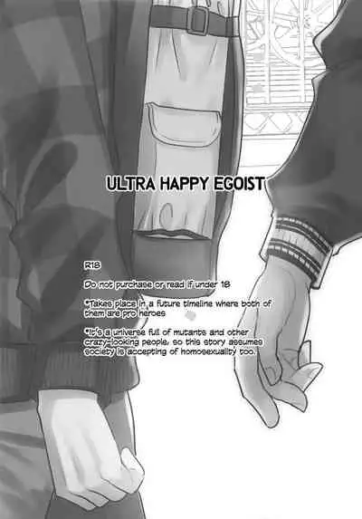 Ultra Happy Egoist