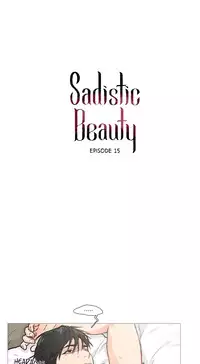 [The Jinshan] Sadistic Beauty Ch.1-19 (English) (Ongoing)