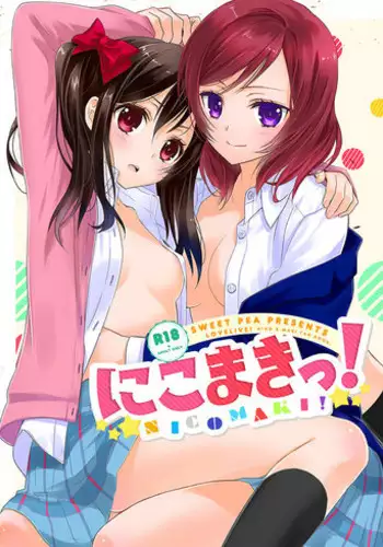 [Sweet Pea, COCOA BREAK (Ooshima Tomo, Ooshima Towa)] NicoMaki! (Love Live!) [Digital]