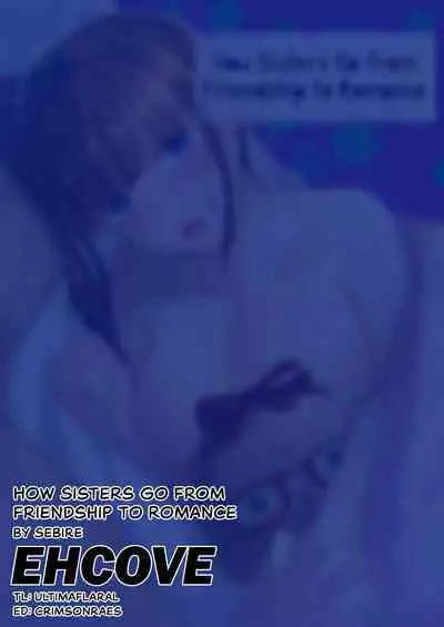 Shimai ga Nakayoshi Kara Ryouomoi ni Naru Hanashi | How Sisters Go from Friendship to Romance