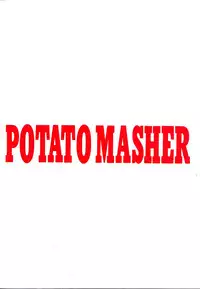 (C51) [Mengerekun (Captain Kiesel, Tacchin, Von.Thoma)] Potato Masher 10 (Martian Successor Nadesico)