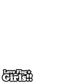 [Takahashi Itsumi] Love Flag Girls!! Ch.1-8 (Complete) [English] [Lililicious]