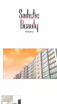 [The Jinshan] Sadistic Beauty Ch.1-19 (English) (Ongoing)