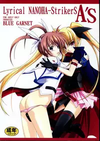 (C75) [Blue Garnet(Serizawa Katsumi)] Lyrical NANOHA-StrikerS AS (Mahou Shoujo Lyrical Nanoha)
