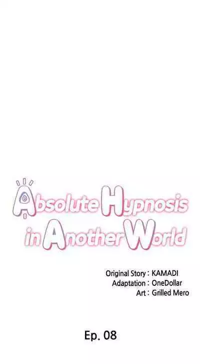 [KAMADI, OneDollar, Grilled Mero] Absolute Hypnosis in Another World (1-12) [English] [Ongoing]