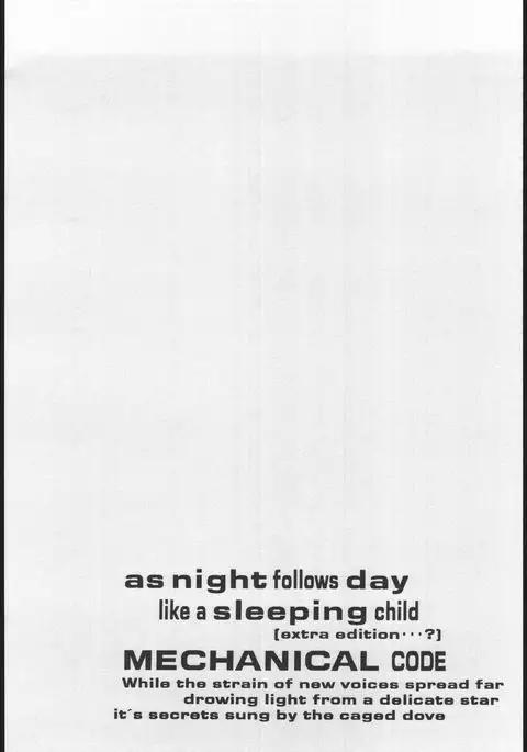 AS NIGHT FOLLOWS DAY like a sleeping child