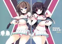 (C90) [Mujitan (Tsumugie)] MEGA MAYA! (Kantai Collection -KanColle-)